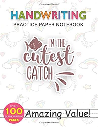 okumak Notebook Handwriting Practice Paper for Kids I m The Cutest Catch Kid Fishing Little Fisherman Gift: Gym, 8.5x11 inch, Journal, Daily Journal, Hourly, PocketPlanner, Weekly, 114 Pages