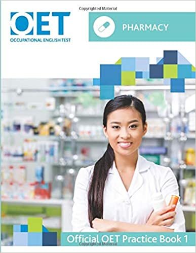 OET Pharmacy: Official OET Practice Book 1: For tests from 31 August 2019
