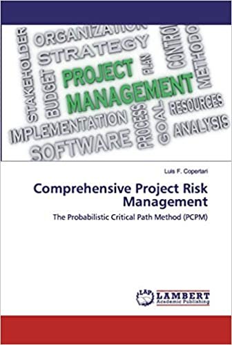 okumak Comprehensive Project Risk Management: The Probabilistic Critical Path Method (PCPM)