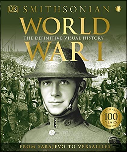 okumak World War I: The Definitive Visual History