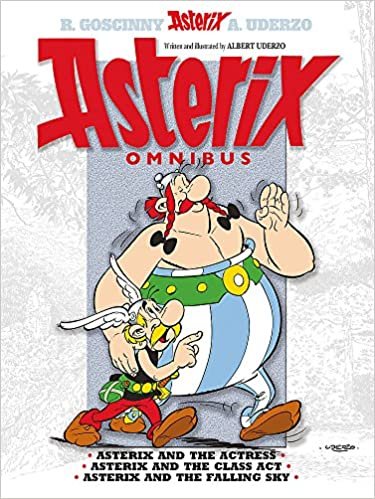 okumak Asterix: Omnibus 11: Asterix and The Actress, Asterix and the Class Act, Asterix and the Falling Sky