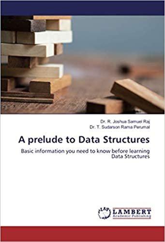 okumak A prelude to Data Structures: Basic information you need to know before learning Data Structures