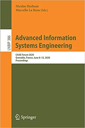 okumak Advanced Information Systems Engineering: CAiSE Forum 2020, Grenoble, France, June 8–12, 2020, Proceedings (Lecture Notes in Business Information Processing (386), Band 386)