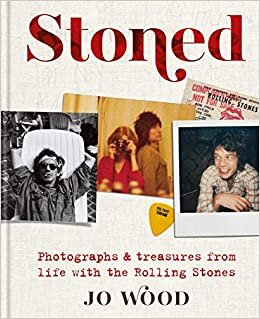 okumak Stoned: Photographs and treasures from life with the Rolling Stones