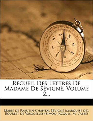 okumak Recueil Des Lettres De Madame De Sévigné, Volume 2...
