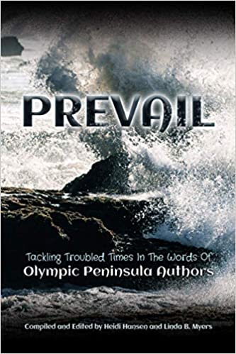 okumak Prevail: Tackling Troubled Times In The Words of Olympic Peninsula Authors