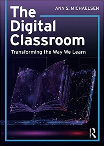 okumak The Digital Classroom: Transforming the Way We Learn