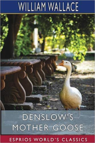 okumak Denslow&#39;s Mother Goose (Esprios Classics)