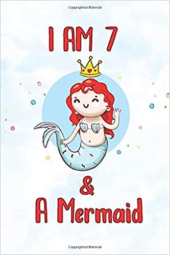 okumak I am 7 &amp; A Mermaid: Funny Magical Mermaid Blank Lined Notebook Draw and Write birthday gift for 7 year old girl, K-2, Glossy Cover, 110 Dotted Midline ... mom and dad for early childhood education