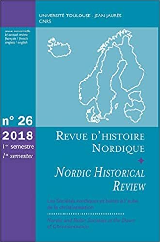 okumak Les sociétés nordiques et baltes à l&#39;aube de la christianisation (Revue d&#39;histoire nordique (n°26))