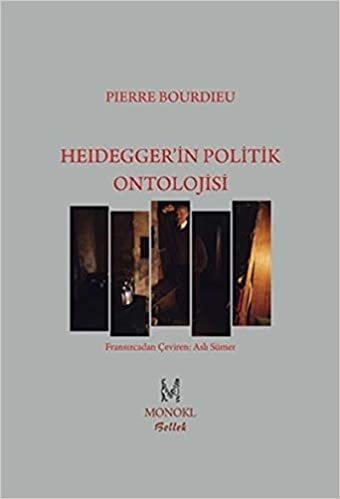 okumak Heideggerin Politik Ontolojisi