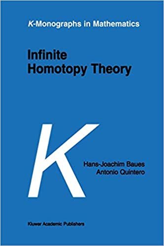 okumak Infinite Homotopy Theory (K-Monographs in Mathematics)