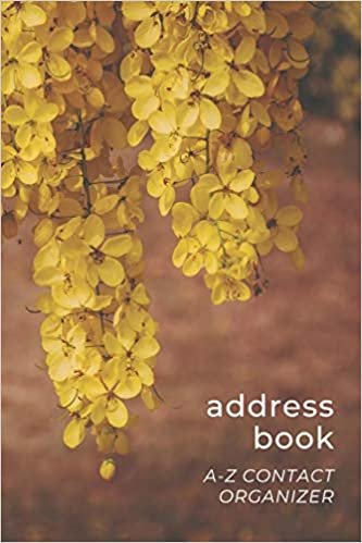 okumak Address Book: Easy to Use A-Z Contact Organizer with Tabs | Names Addresses Birthdays Phone Email Notes | Golden Laburnum Anagyroide Flowers - Floral Series