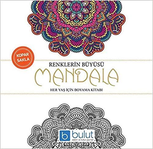 okumak Renklerin Büyüsü - Mandala: Her Yaş İçin Boyama Kitabı