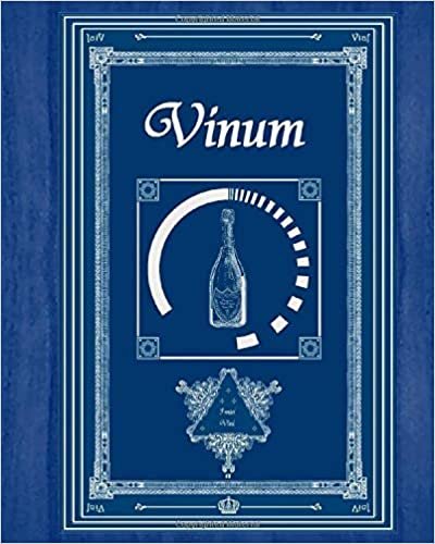 okumak Vinum - I miei vini: Quaderno d&#39;annotazione per appuntare, organizzare e catalogare a fine degustativo, tutti i tuoi vini preferiti. (Utility Line)
