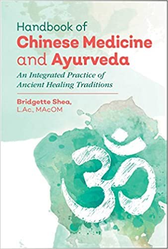okumak Handbook of Chinese Medicine and Ayurveda: An Integrated Practice of Ancient Healing Traditions