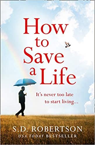 okumak Robertson, S: How to Save a Life