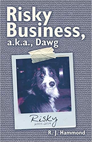 okumak Risky Business, A.k.a., Dawg