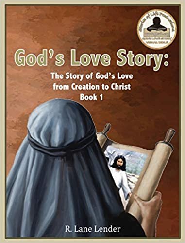 okumak God&#39;s Love Story Book 1: The Story of God&#39;s Love from Creation to Christ