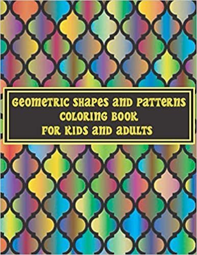 okumak Geometric Shapes and Patterns Coloring Book for Kids and Adults: Coloring Book For Adults Featuring Beautiful Designs For Relieving Stress &amp; ... Coloring Classic Painted Tiles Designs .