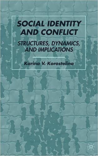 okumak Social Identity and Conflict: Structures, Dynamics, and Implications