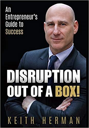 okumak Disruption Out Of A Box!: An Entrepreneur&#39;s Guide to Success