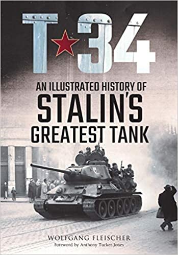 okumak T-34: An Illustrated History of Stalin&#39;s Greatest Tank