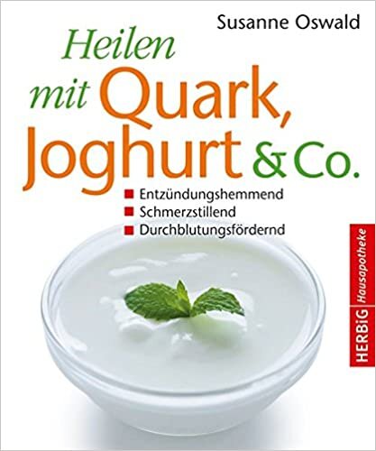 okumak Oswald, S: Heilen mit Quark, Joghurt und Co.