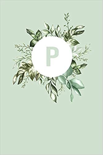 okumak P: 110 Sketch Pages (6 x 9) | Light Green Monogram Doodle Sketchbook with a Simple Vintage Floral Green Leaves Design | Personalized Initial Book for Women and Girls | Pretty Monogramed Sketchbook