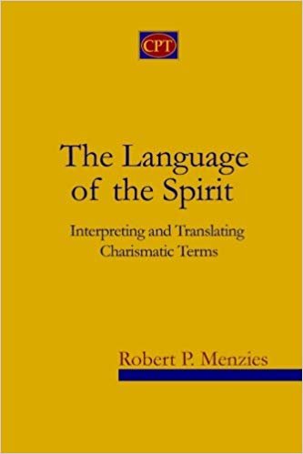 okumak The Language of the Spirit: Interpreting and Translating Charismatic Terms