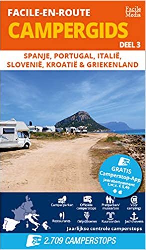 okumak Facile-en-Route Campergids Deel 3: Spanje, Portugal, Italië, Slovenië, Kroatië &amp; Griekenland