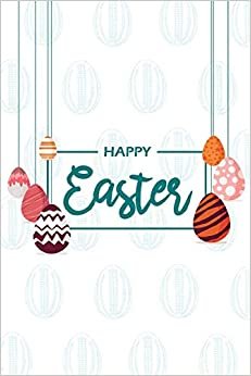 Happy Easter III Notebook, Blank Write-in Journal, Dotted Lines, Wide Ruled, Medium (A5) 6 x 9 In (White)
