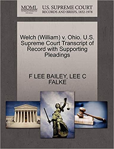 okumak Welch (William) V. Ohio. U.S. Supreme Court Transcript of Record with Supporting Pleadings