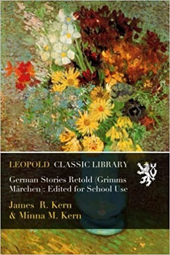 okumak German Stories Retold (Grimms Märchen): Edited for School Use