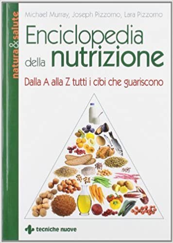 okumak Enciclopedia della nutrizione. Dalla A alla Z tutti i cibi che guariscono