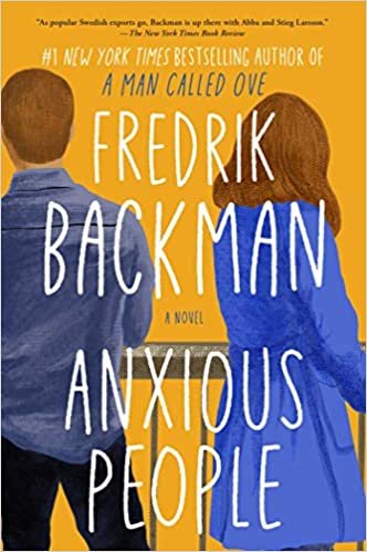 okumak Anxious People: A Novel