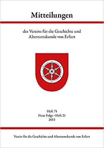 okumak Mitteilungen des Vereins für die Geschichte und Altertumskunde von Erfurt