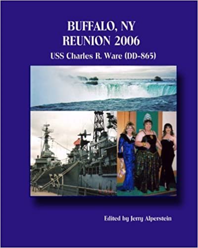 okumak Buffalo, NY Reunion 2006 USS Charles R. Ware (DD-865)
