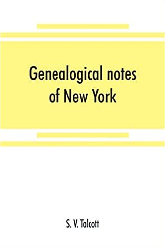 okumak Genealogical notes of New York and New England families