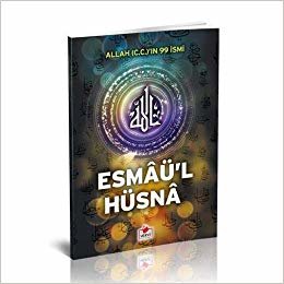 okumak Allah(C.C)&#39;ın 99 İsmi Esmaü&#39;l Hüsna (Esma-003)