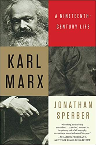 okumak Sperber, J: Karl Marx: A Nineteenth-Century Life