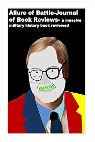 okumak Allure of Battle-Journal of Book Reviews: a massive military history book reviewed