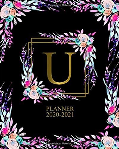 okumak 2020-2021 Planner: Neon Floral Initial Letter Monogram U Two Year Agenda &amp; Organizer - Glossy Black &amp; Gold 2 Year Calendar &amp; Diary With To-Do’s, Funny ... &amp; Inspirational Quotes, Vision Board &amp; Notes.