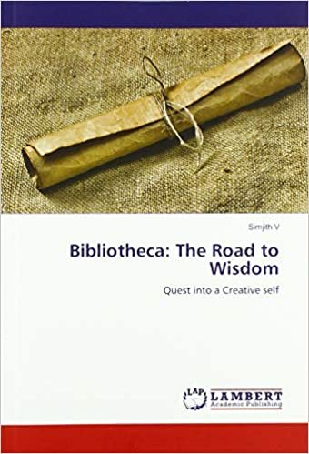 okumak Bibliotheca: The Road to Wisdom: Quest into a Creative self