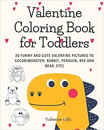 okumak Valentine Coloring Book for Toddlers: 20 funny and cute valentine pictures to color(Monster, Rabbit, Penguin, Bee and Bear..etc)