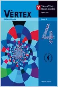 okumak Vertex 4 Opcio B. Llibre De L&#39;alumne. Matematiques