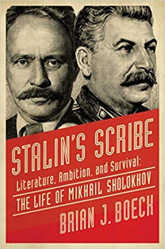 okumak Stalin`s Scribe - Literature, Ambition, and Survival: The Life of Mikhail Sholokhov