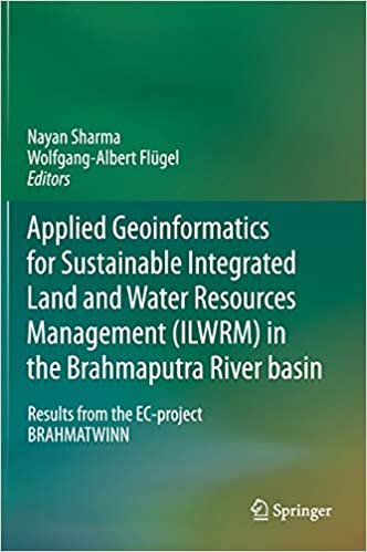 okumak Applied Geoinformatics for Sustainable Integrated Land and Water Resources Management (ILWRM) in the Brahmaputra River basin: Results from the EC-project BRAHMATWINN