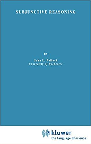 okumak Subjunctive Reasoning (Philosophical Studies Series (8), Band 8)
