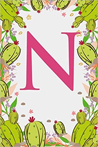 okumak N: Letter N Monogram Initials Green Floral Cactus Notebook &amp; Journal